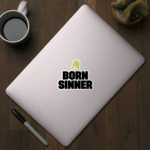 Born Sinner by NotoriousMedia